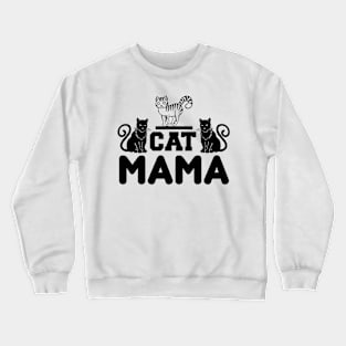 Cat Mama T Shirt For Women Men Crewneck Sweatshirt